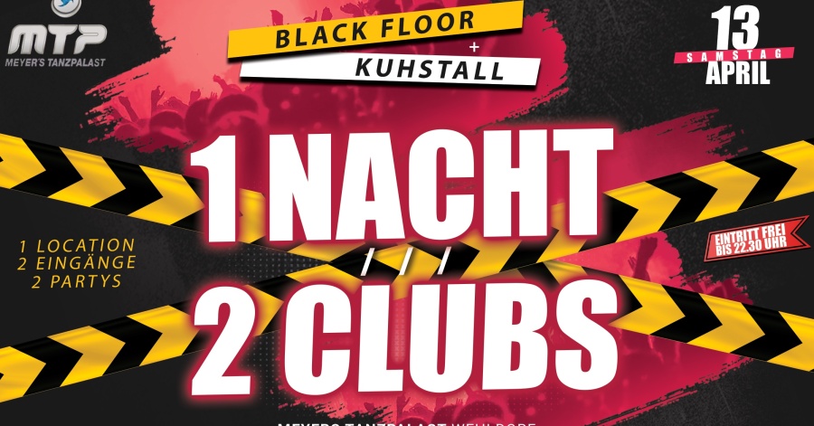 1 NACHT / 2 CLUBS